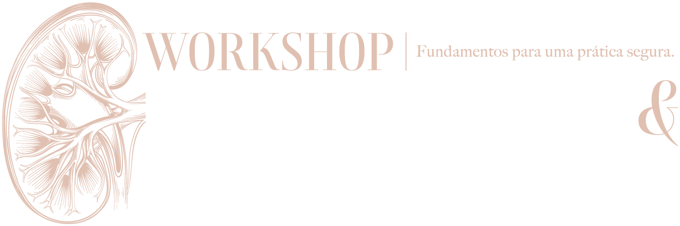 Workshop Nefrologia & Hemodiálise - Fundamentos para uma prática segura.